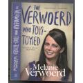 The Verwoerd Who Toyi-Toyied  --   Melanie Verwoerd