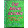 The Drum Decade  --  Stories from the 1950s   --- Drum Magazine