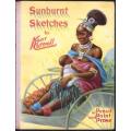 Sunburnt Sketches  -- Kent Cottrell
