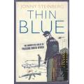 Thin Blue Line  --  The Unwritten Rules of Policing South Africa  --  Jonny Steinberg