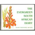 The Evergreen South African Diary  -  Susan Paramore Weyers