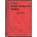 Simple Model Locomotive Building - Introducing LBSC`s TICH
