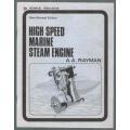 High Speed Marine Steam Engine  A A Rayman