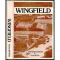Wingfield  --  A Pictorial History  --  Gerry de Vos  --  Signed and numbered