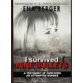 I Survived Nine Bullets  --  Ena Berger