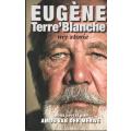 Eugene Terre`Blanche  --  My Storie