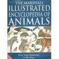 The Marshall Illustratred Encyclopedia of Animals