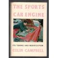 The Sports Car Engine  -- Its Tuning and Modification  --  Colin Campbell