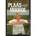 PLAASMOORDE  (Farm Murders)  -- Victims tell their stories  -   Carla van der Spuy