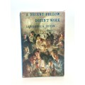 A Decent Fellow Doesn`t Work by Lawrence G. Green (Signed, 1st Ed)