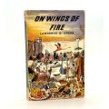 On Wings of Fire by Lawrence G. Green (Signed, 1st Ed.)