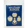 The Military Badges and Insignia of Southern Africa by Colin R. Owen