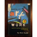 Making your art work - Ann Gadd
