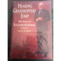 Hearing Grasshoppers Jump The Story of Raymond Ackerman (Hardcover) Denise Prichard