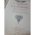 Vol I @ II (Complete) Albvm De La Gverre 1914 - 1919 (WWI Illustrated) Published 1922