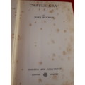 Circa 1930 Rare First Edition Castle Gay - John Buchan