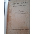Circa 1910 First Edition - Robert Burns And The Common People - William Stewart