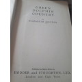 Circa 1946 Green Dolphin Country by Elizabeth Goudge