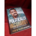 Politically Incorrect - Peter De Villiers Autobiography