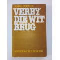 Verby die Wit Brug / Stories about the Border war / J Coetzee