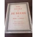 THE STORY OF DE BEERS - Hedley A Chilvers