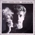 ROGER DALTREY - UNDER A RAGING MOON Vinyl, LP, Album Country: South Africa Released: 1985