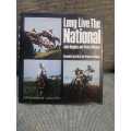Long live the National.  By John Hughes and Peter Watson.  Horse racing