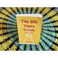 The 500 Years Curse. by Tanjutek. Paperback.