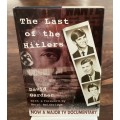 The Last of the Hitlers. by David Gardner.