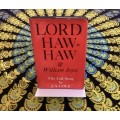 Lord Haw-Haw (& William Joyce). by: J. A. Cole
