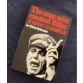 The Man who created Hitler. Hardcover by Viktor Reimann