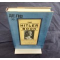 The Hitler Book. Hardcover, First Edition. Rare Blue Cover Edition.