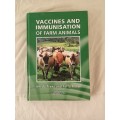 Vaccines and immunisation of farm animals book by jan du preez and Faffa Malan