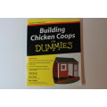 Building Chicken Coops for Dummies