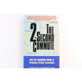 The 2-Second Commute - Paperback - Christine Durst and Michael Haaren