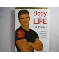 Body for Life - First Edition - Bill Phillips