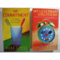 My Legendary Girlfriend and Mr Commitment - Mike Gayle