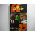 Come Again? - Paperback - Andrew Donaldson and Mandy Rossouw