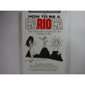 How to be a Carioca - Paperback - Priscilla Ann Goslin