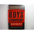 For Boys Only  The Biggest, Baddest Book Ever - Marc Aronson
