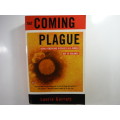 The Coming Plague - Laurie Garrett