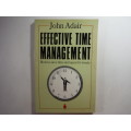 Effective Time Management - John Adair - 1988