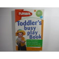 Toddler`s Busy Play Book - Robin McClure