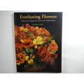 Everlasting Flowers - Patricia Crosher