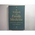 A Textbook of Family Medicine : Second Edition - Ian R. McWhinney
