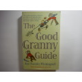 The Good Granny Guide - Paperback - Jane Fearnley-Whittingstall