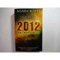 2012 : The Crystal Skull - Manda Scott