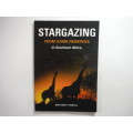 Stargazing From Game Reserves in Southern Africa - Anthony Fairall