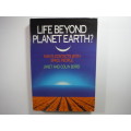 Life Beyond Planet Earth  Man`s Contacts With Space People - Janet and Colin Bord