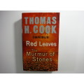 Thomas H. Cook Omnibus : Red Leaves and The Murmur of Stones